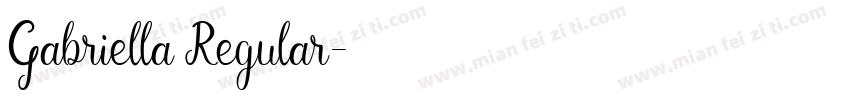 Gabriella Regular字体转换